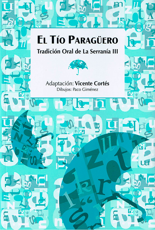 el-tio-paraguero-tradicion-oral-de-la-serrania-III